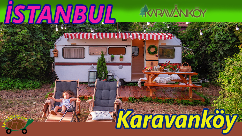 stanbul Karavan KyKaravan+Kamp